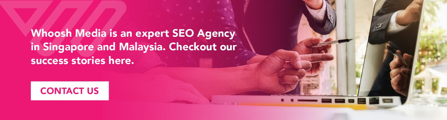 whoosh media is an expert seo agency in singapore and malaysia whoosh media is an expert seo agency in singapore and malaysia